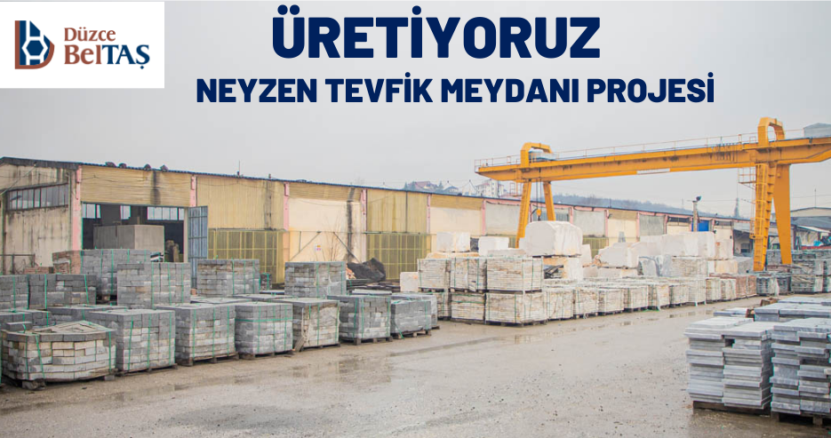ÜRETİYORUZ / NEYZEN TEVFİK MEYDAN PROJESİ